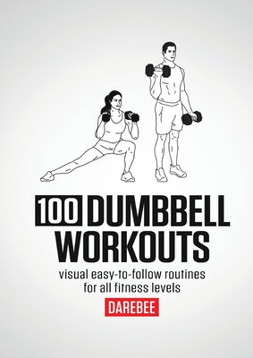Book cover for 100 Dumbbell Workouts