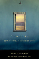 Book cover for Closure: Contemporary Black British Short Stories