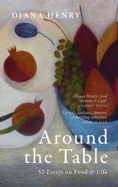Book cover for Around the Table: 52 Essays on Food and Life