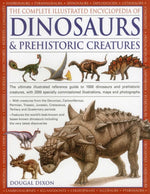 Book cover for Complete Illustrated Encyclopedia of Dinosaurs & Prehistoric Creatures: The Ultimate Illustrated Reference Guide to 1000 Dinosaurs and Prehistoric Cre