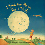 Book cover for I Took the Moon for a Walk