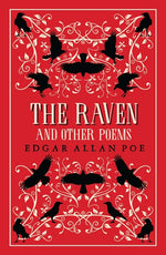 Book cover for The Raven and Other Poems: Fully Annotated Edition with Over 400 Notes. It Contains Poe's Complete Poems and Three Essays on Poetry