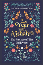 Book cover for Year with A'Ishah (Ra): The Mother of the Believers