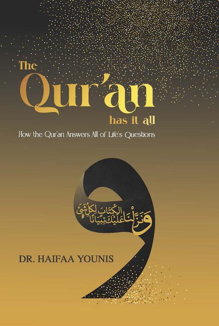 Book cover for Qur'an Has It All: How the Qur'an Answers All of Life's Questions