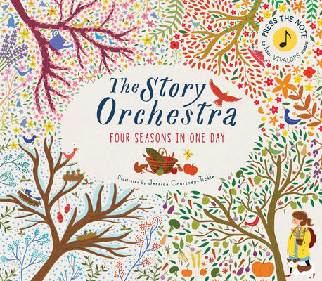 Book cover for The Story Orchestra: Four Seasons in One Day: Press the Note to Hear Vivaldi's Music