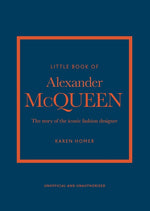 Book cover for The Little Book of Alexander McQueen: The Story of the Iconic Brand