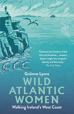 Book cover for Wild Atlantic Women: Walking Ireland's West Coast
