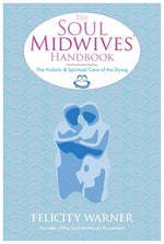 Book cover for Soul Midwives' Handbook