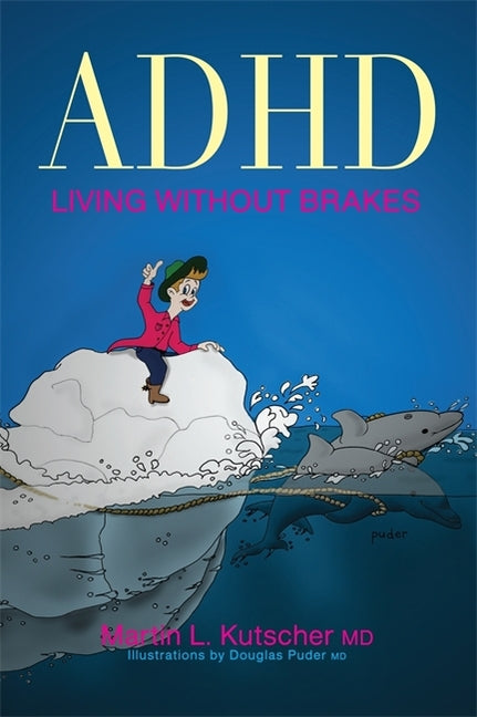 Book cover for ADHD--Living Without Brakes