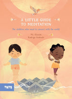 Book cover for Little Guide to Meditation: For Children Who Want to Connect with the World