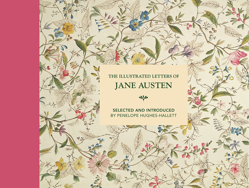 Book cover for Illustrated Letters of Jane Austen: Selected and Introduced by Penelope Hughes-Hallett