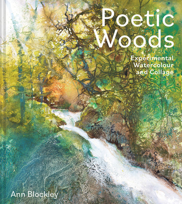 Book cover for Poetic Woods: Experimental Watercolour and Collage