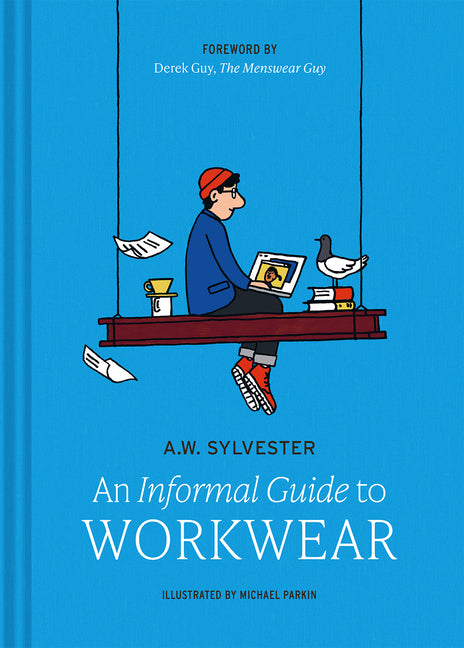 Book cover for Informal Guide to Workwear: Form, Function and Fashion