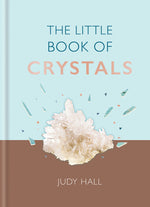 Book cover for The Little Book of Crystals: Crystals to Attract Love, Wellbeing and Spiritual Harmony Into Your Life