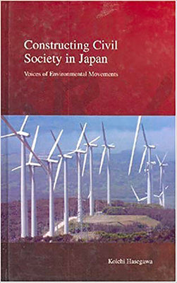 Book cover for Constructing Civil Society in Japan: Voices of Environmental Movements