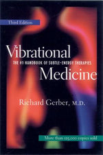 Book cover for Vibrational Medicine: The #1 Handbook for Subtle-Energy Therapies