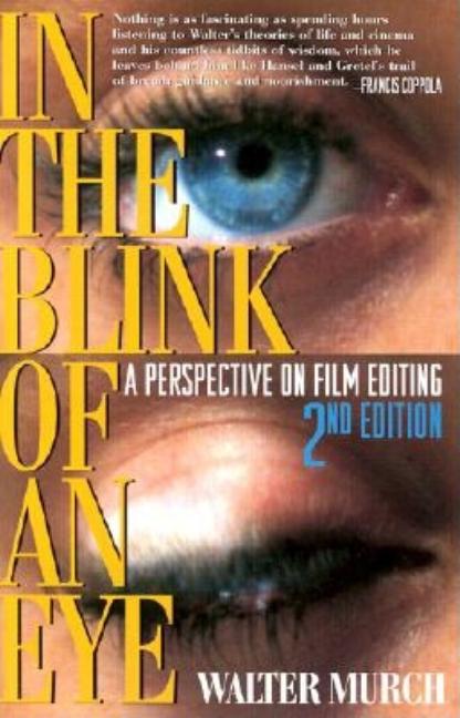 Book cover for In the Blink of an Eye: A Perspective on Film Editing
