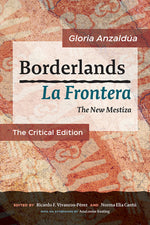 Book cover for Borderlands / La Frontera: The New Mestiza: The Critical Edition