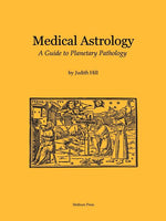 Book cover for Medical Astrology: A Guide to Planetary Pathology
