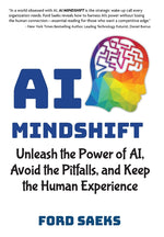 Book cover for AI Mindshift: Unleash the Power of AI, Avoid the Pitfalls, and Keep the Human Experience