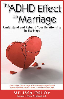 Book cover for The ADHD Effect on Marriage: Understand and Rebuild Your Relationship in Six Steps
