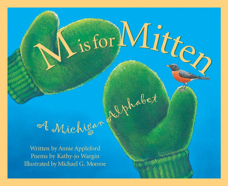 Book cover for M Is for Mitten: A Michigan Alphabet