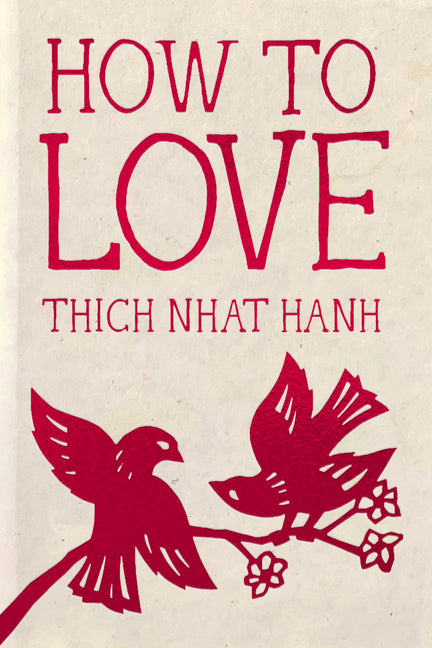 Book cover for How to Love: Hardcover Gift Edition
