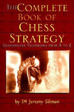 Book cover for The Complete Book of Chess Strategy: Grandmaster Techniques from A to Z