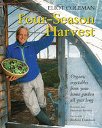 Book cover for Four-Season Harvest: Organic Vegetables from Your Home Garden All Year Long, 2nd Edition