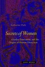 Book cover for Secrets of Women: Gender, Generation, and the Origins of Human Dissection