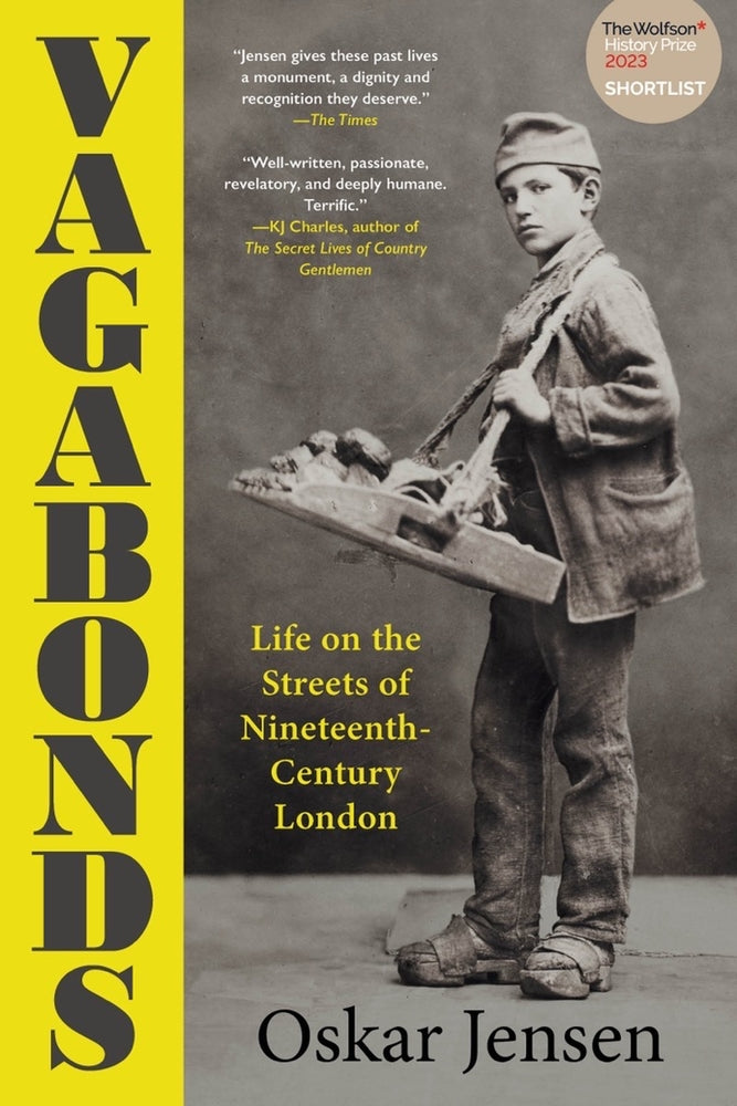 Book cover for Vagabonds: Life on the Streets of Nineteenth-Century London