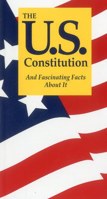 Book cover for The U.S. Constitution and Fascinating Facts about It
