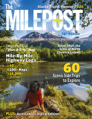 Book cover for The Milepost 2024: Alaska Travel Planner
