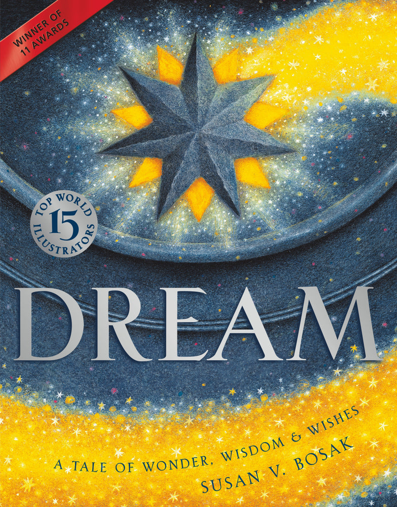 Book cover for Dream: A Tale of Wonder, Wisdom & Wishes
