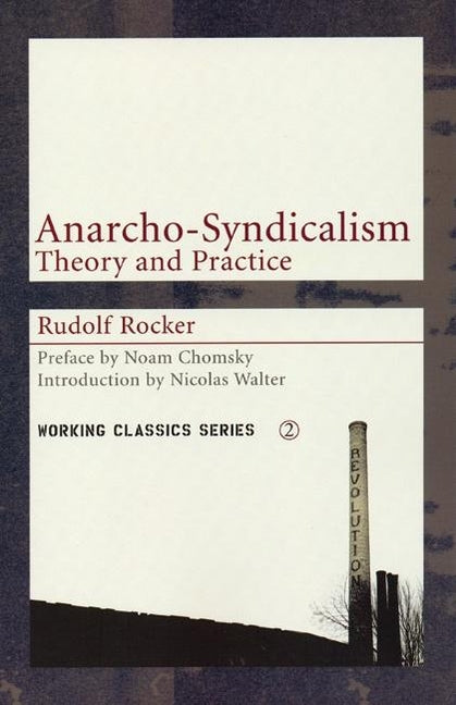 Book cover for Anarcho-Syndicalism: Theory and Practice