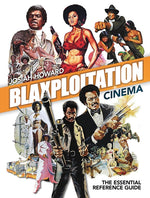 Book cover for Blaxploitation Cinema: The Essential Reference Guide (Revised)