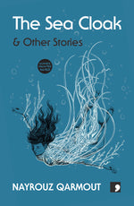 Book cover for The Sea Cloak: And Other Stories