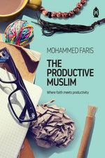 Book cover for Productive Muslim: Where Faith Meets Productivity