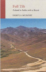 Book cover for Full Tilt: Ireland to India with a Bicycle