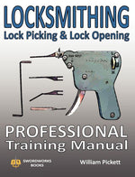 Book cover for Locksmithing, Lock Picking & Lock Opening: Professional Training Manual