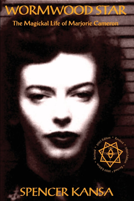 Book cover for Wormwood Star: The Magickal Life of Marjorie Cameron