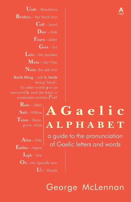 Book cover for A Gaelic Alphabet: a guide to the pronunciation of Gaelic letters and words