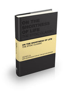 Book cover for On the Shortness of Life: The Stoic Classic