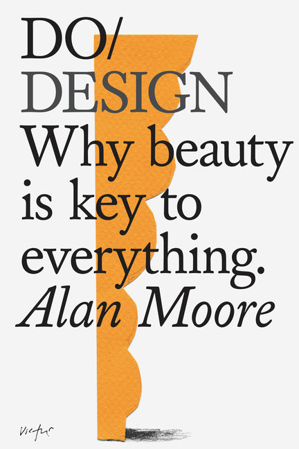 Book cover for Do Design: Why Beauty Is Key to Everything.