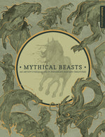 Book cover for Mythical Beasts: An Artist's Field Guide to Designing Fantasy Creatures