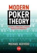 Book cover for Modern Poker Theory: Building an Unbeatable Strategy Based on GTO Principles