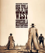 Book cover for Once Upon a Time in the West: Shooting a Masterpiece