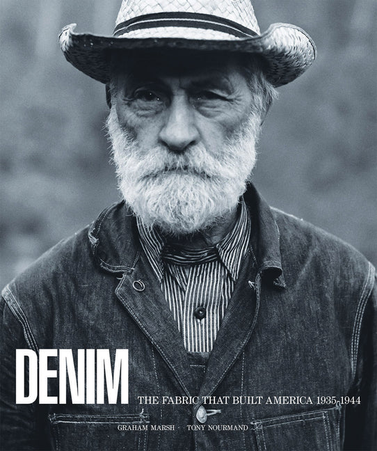 Book cover for Denim: The Fabric That Built America, 1935-1944