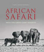 Book cover for African Safari: Into the Great Game Reserves