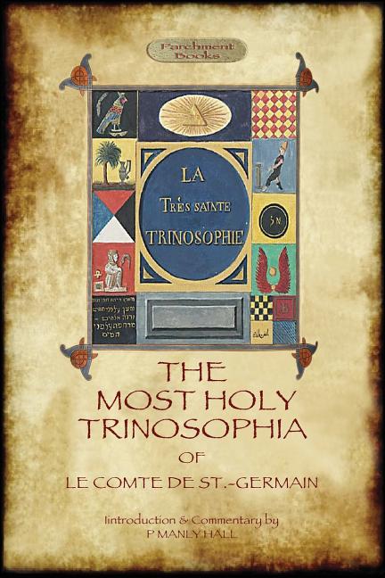 Book cover for Most Holy Trinosophia - with 24 additional illustrations, omitted from the original 1933 edition (Aziloth Books)